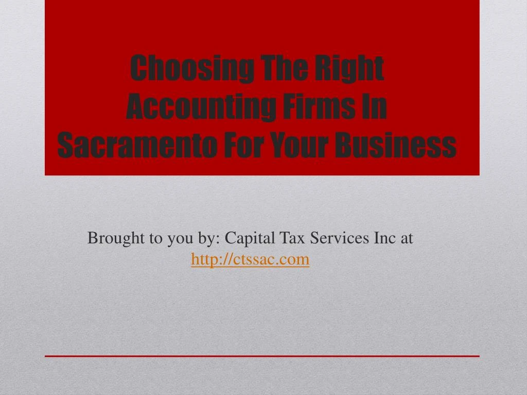 choosing the right accounting firms in sacramento for your business