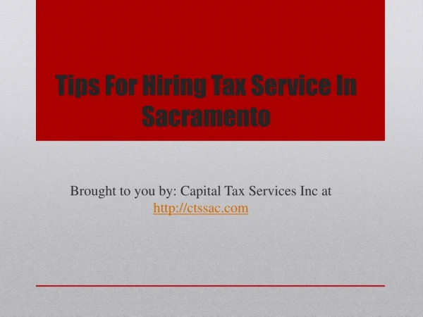 Tips For Hiring Tax Service In Sacramento