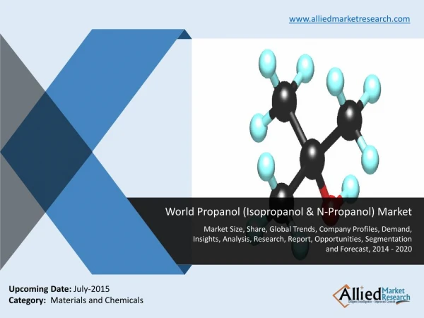 World Propanol Market Analysis, Demand, Forecast 2014-2020