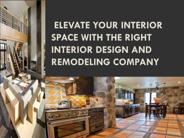 Elevate Your Interior Space With The Right Interior Design A