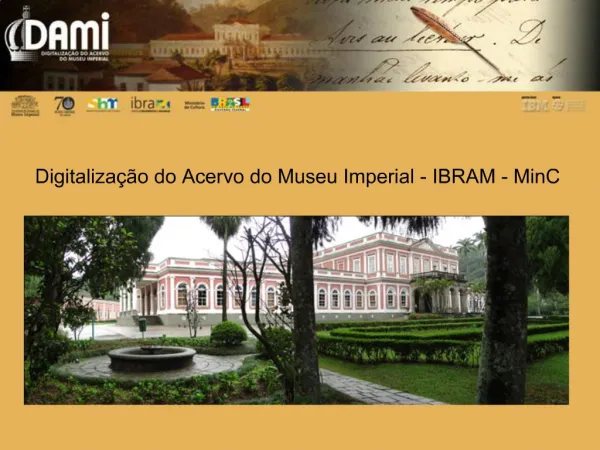 Digitaliza o do Acervo do Museu Imperial - IBRAM - MinC