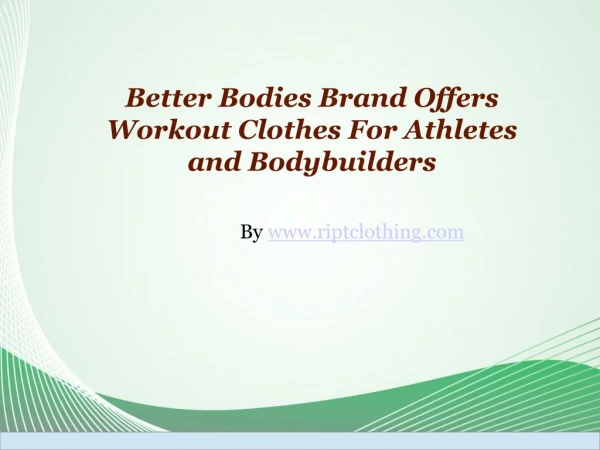 Better Bodies Brand: A Good Brand