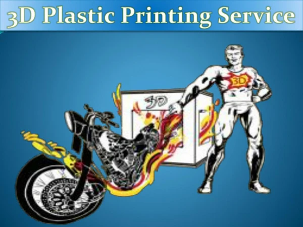 3D Plastic Printing Services