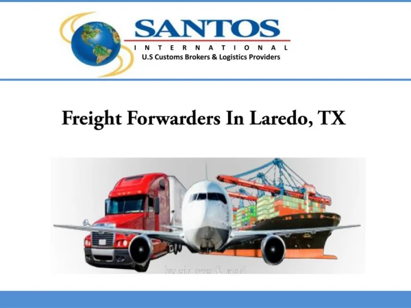 Freight Forwarders In Laredo, TX