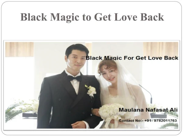 black magic to get love back