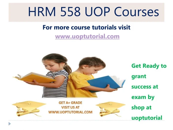 HRM 558 UOP Tutorial / Uoptutorial