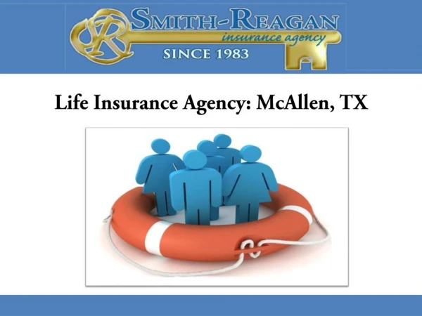 Life Insurance Agency: McAllen, TX