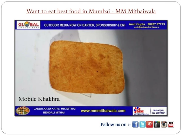Want to eat best food in Mumbai - MM Mithaiwala