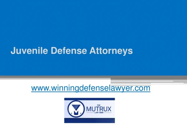 Juvenile Defense Attorneys - Call at 888-550-4026 - www.winningdefenselawyer.com