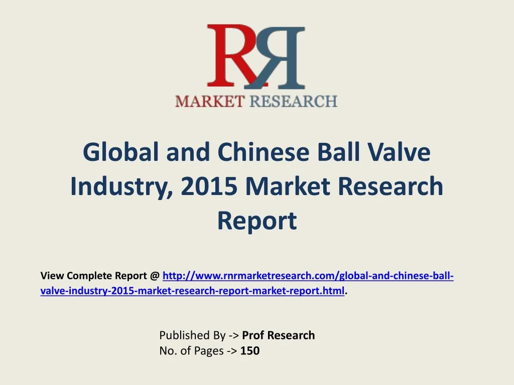 global and chinese ball valve industry 2015 market research report