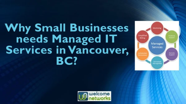 Why Small Businesses needs Managed IT Services in Vancouver