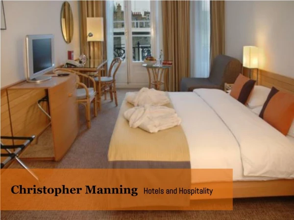 Christopher Manning Hotels and Hospitality