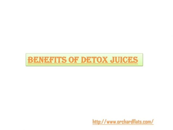 Benefits of Detox Juices