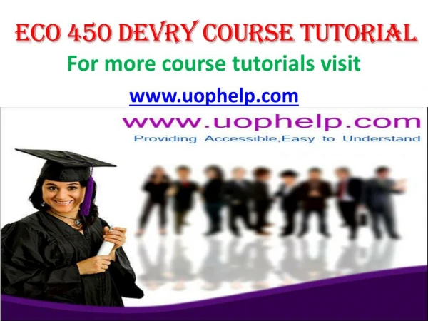 ECO 450 UOP Courses/Uophelp