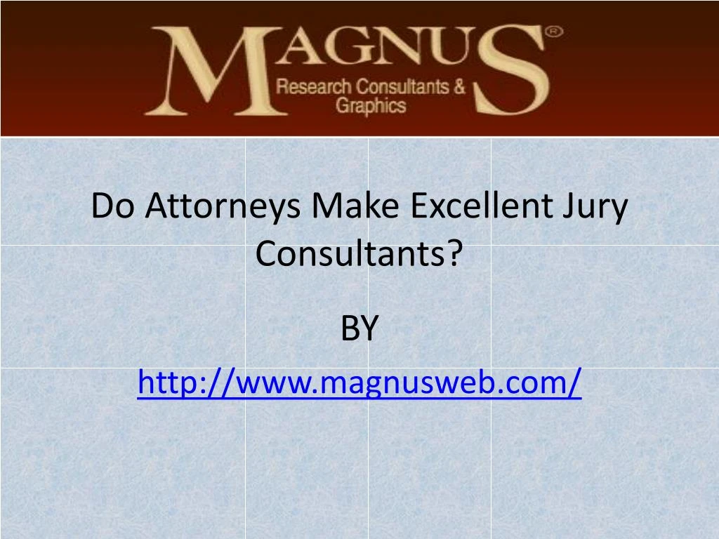 do attorneys make excellent jury consultants