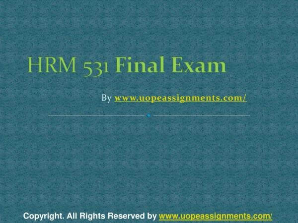 HRM 531 Final Exam Latest UOP Materials