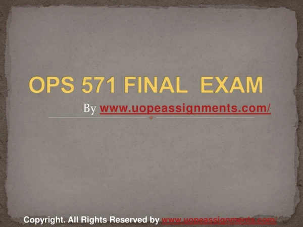 OPS 571 Final Exam Latest UOP Final Exam Questions