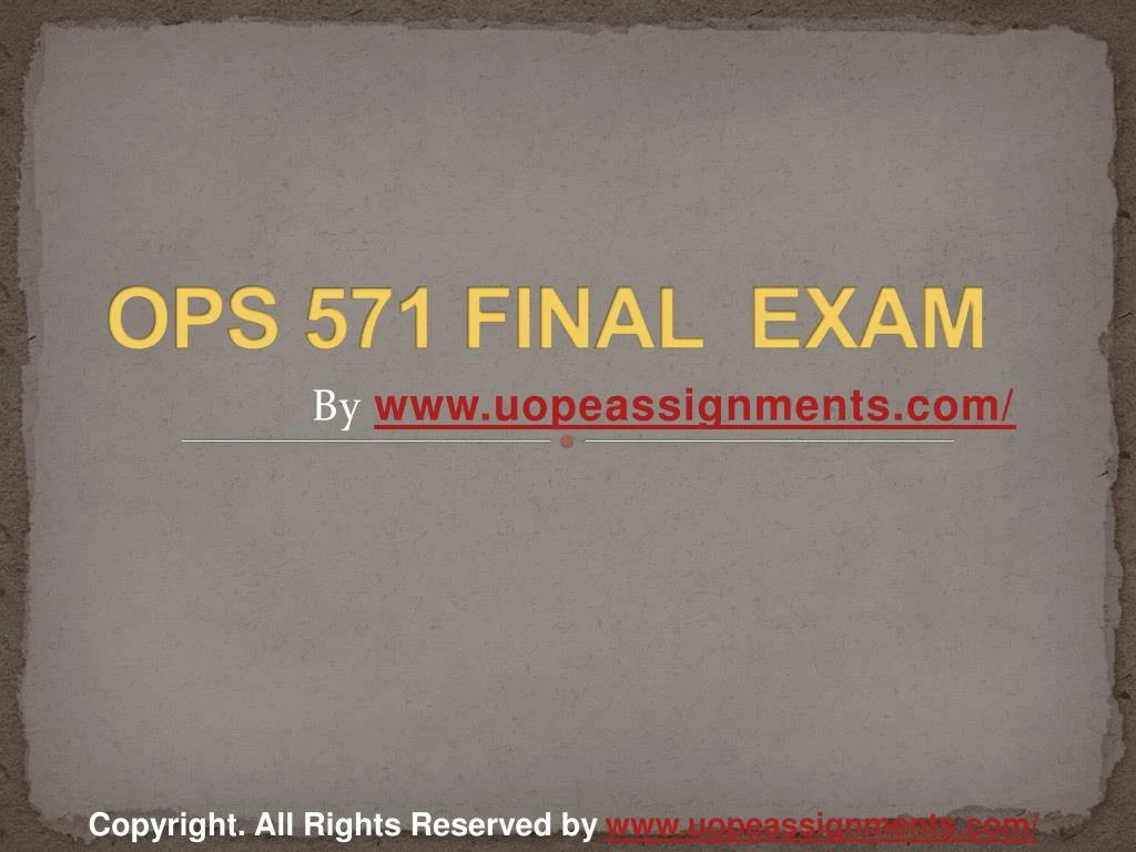 ops 571 final exam