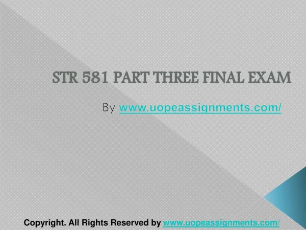 STR 581 Capstone Final Examination Part Three