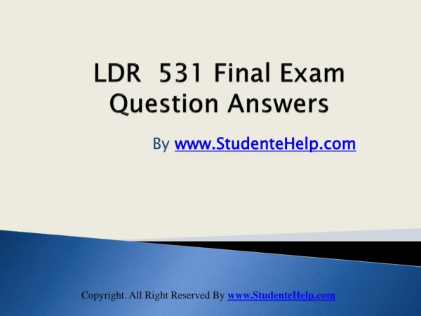 LDR 531 Final Exam Latest University of Phoenix Final Exam S