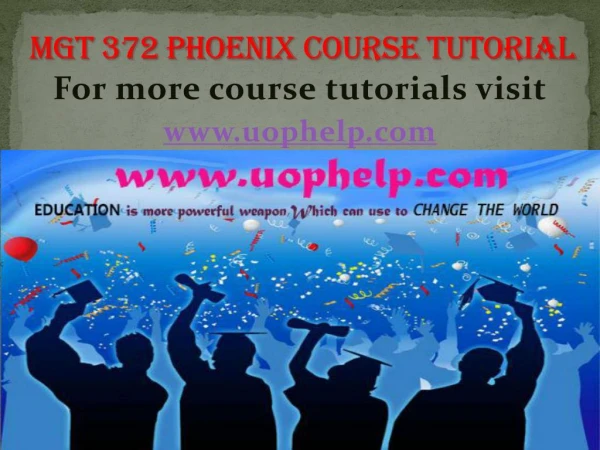 MGT 372 UOP COURSE Tutorial/UOPHELP