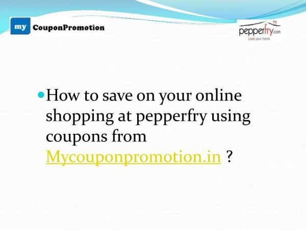 Save on Pepperfry- Mycouponpromotion