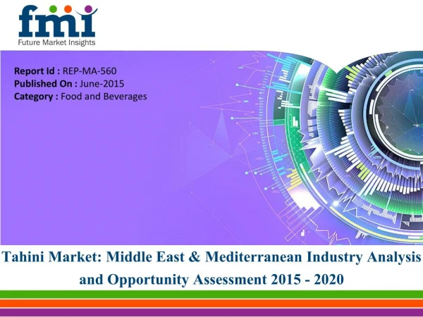 Middle East & Mediterranean Tahini Market Projected