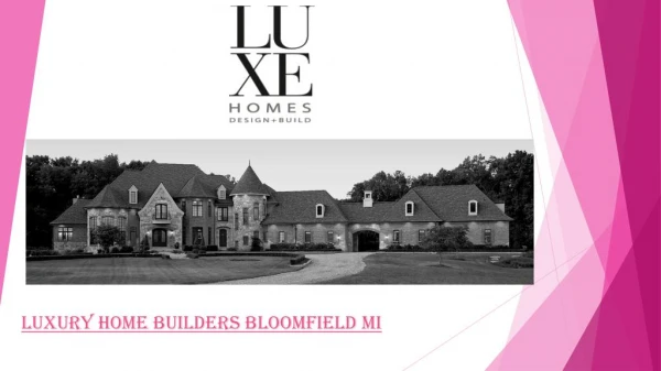 Luxury Custom Home Builders Bloomfield Hills Mi