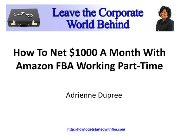 How To Net $1000 A Month With Amazon FBA Working Part-Time