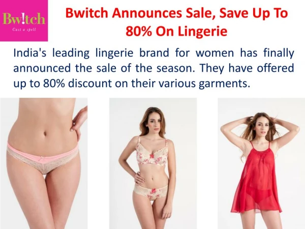 Bwitch Announces Sale, Save Up To 80% On Lingerie
