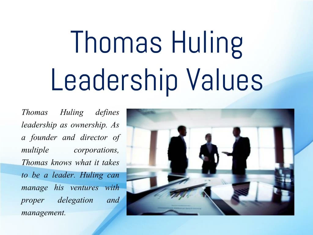 thomas huling leadership values
