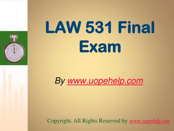 LAW 531 Final Exam Latest UOP Tutorials