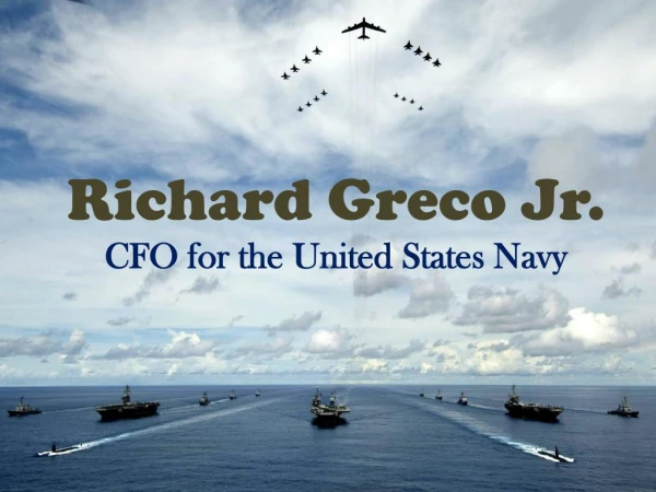 Richard Greco Jr. CFO for the United States Navy