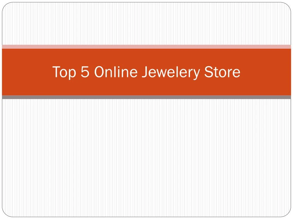 top 5 online jewelery store