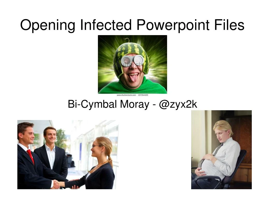opening infected powerpoint files