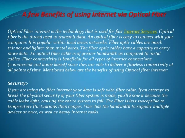 A few Benefits of using Internet via Optical Fiber