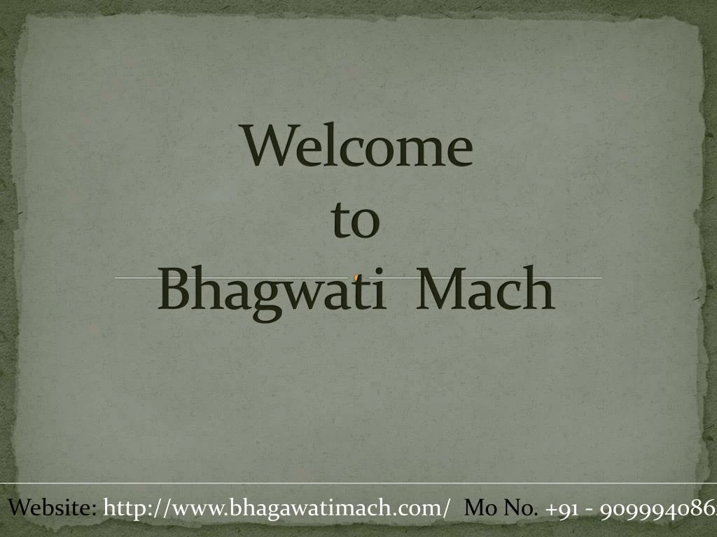 welcome to b hagwati m ach