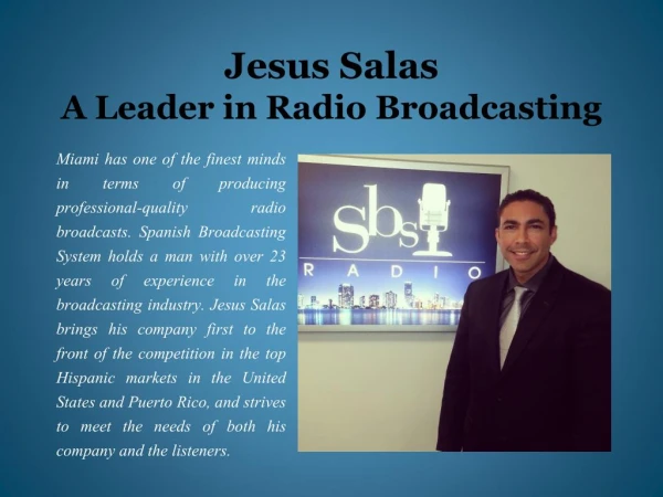 Jesus Salas_A Leader in Radio Broadcasting