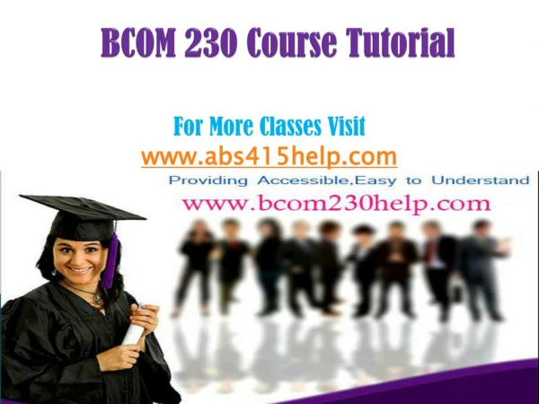 BCOM 230 UOP Course/bcom230help.com