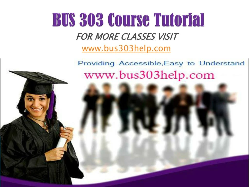 bus 303 course tutorial