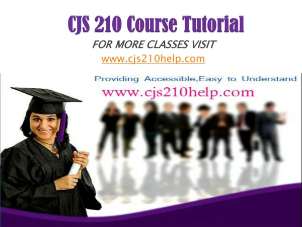 CJS 210 UOP Course/cjs210help.com