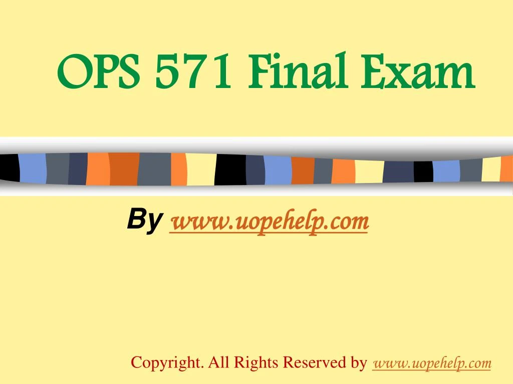 ops 571 final exam