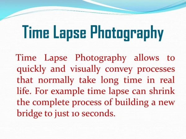 Time Lapse Photography