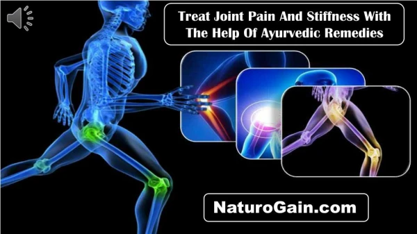 Treat Joint Pain And Stiffness With The Help Of Ayurvedic Re