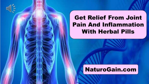 Get Relief From Joint Pain And Inflammation With Herbal Pill