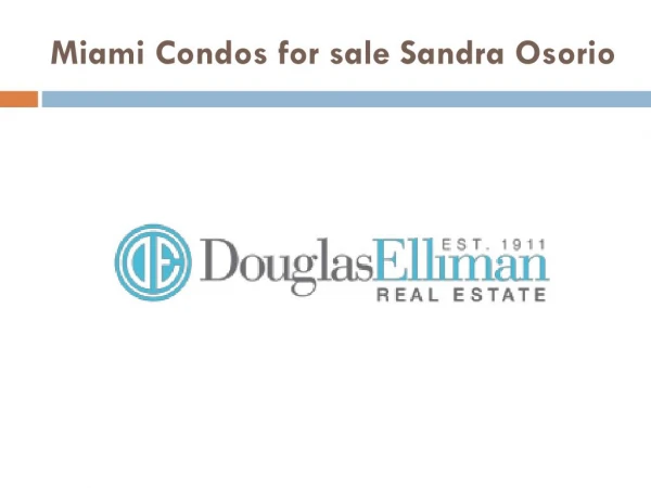 Miami condos for sale | Sandra Osorio