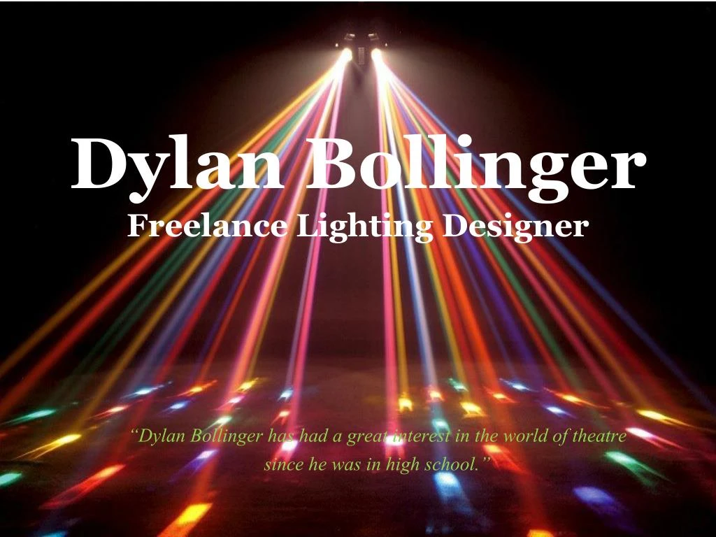 dylan bollinger freelance lighting designer