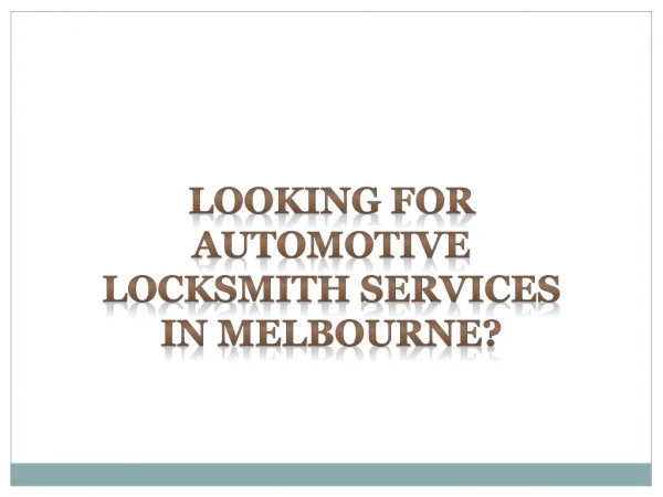 Automotive locksmith Melbourne