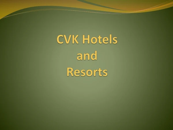 CVK Hotels and Resorts