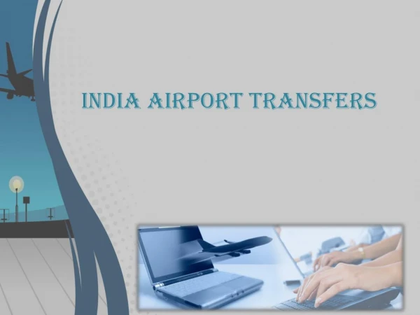 Prompt and Comfortable Airport Transfer Service